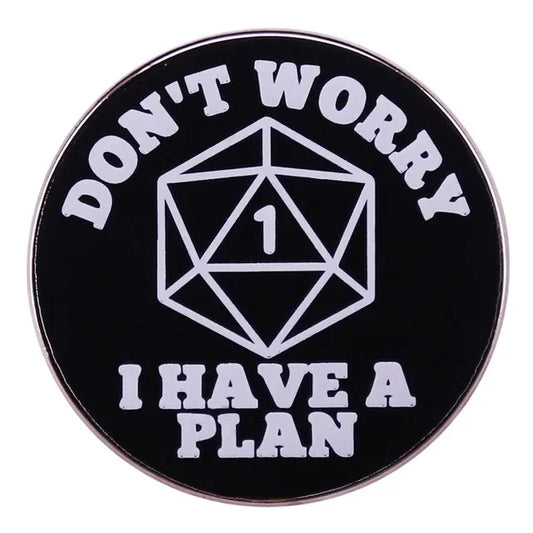 Pins Échec Critique "J'ai un plan"